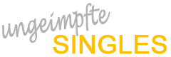 Ungeimpfte Singles