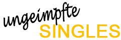 Ungeimpfte Singles